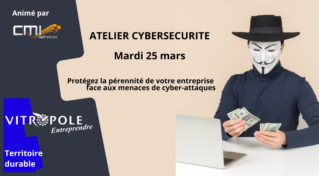 Mardi 25 mars - Atelier Cybersécurité